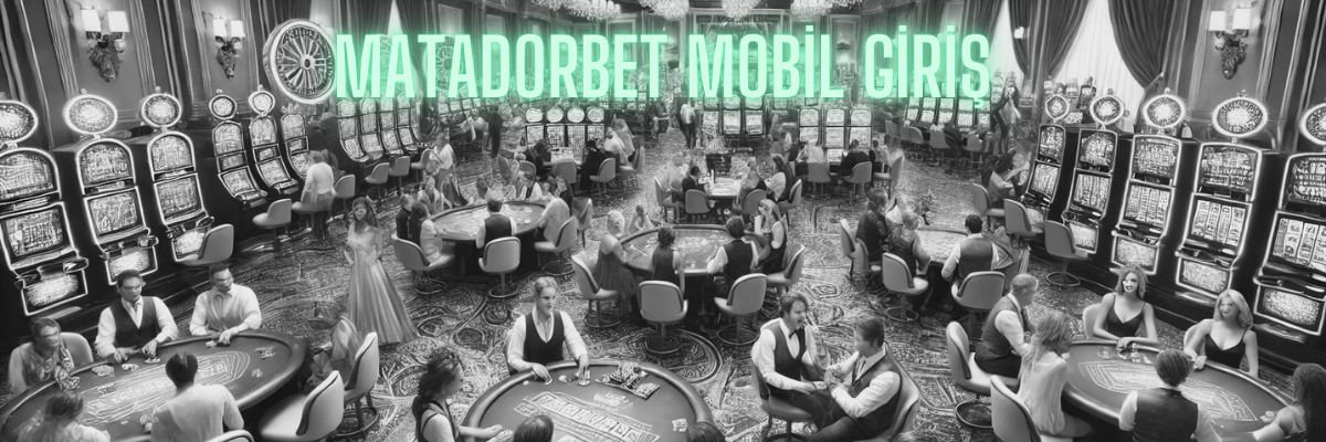Matadorbet Mobil Giriş